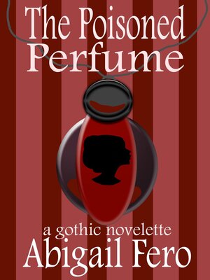 cover image of The Poisoned Perfume